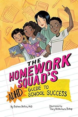 The Homework Squad's ADHD Guide to School Success - Scanned Pdf with Ocr